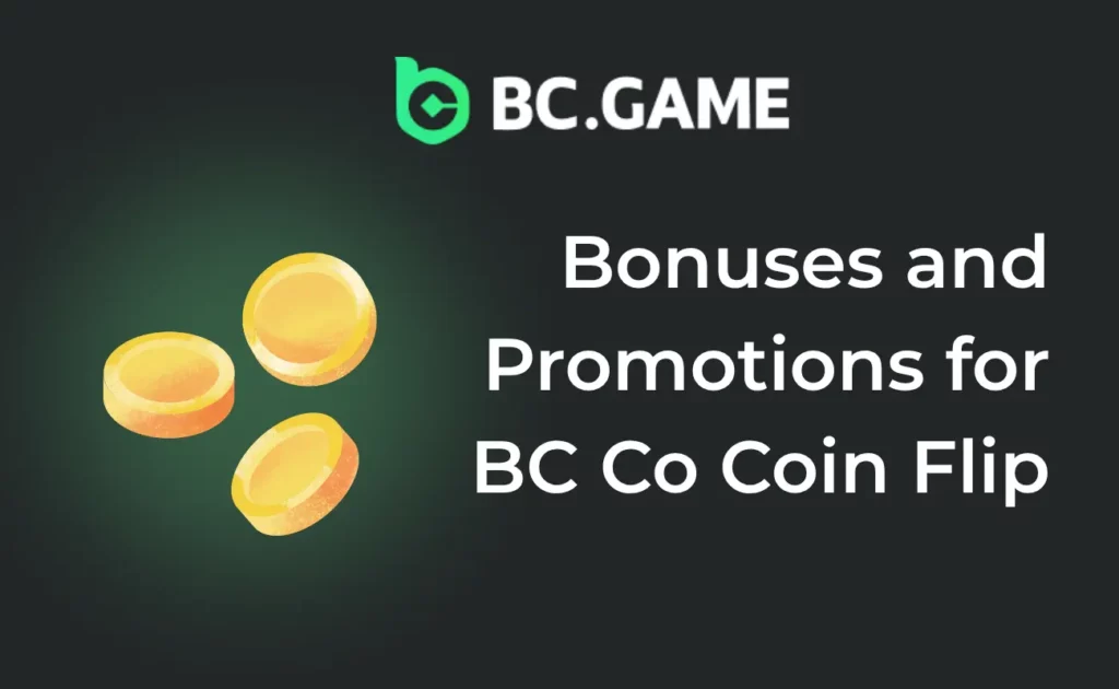 Bonuses and Promotions for BC Co Coin Flip