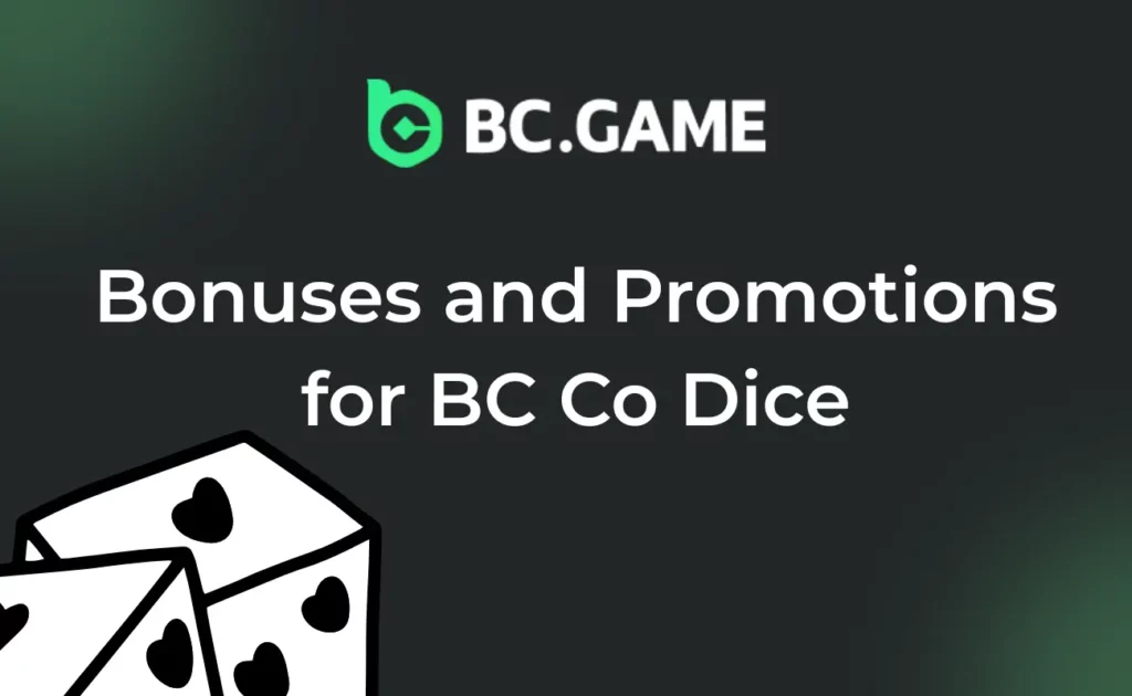 Bonuses and Promotions for BC Co Dice